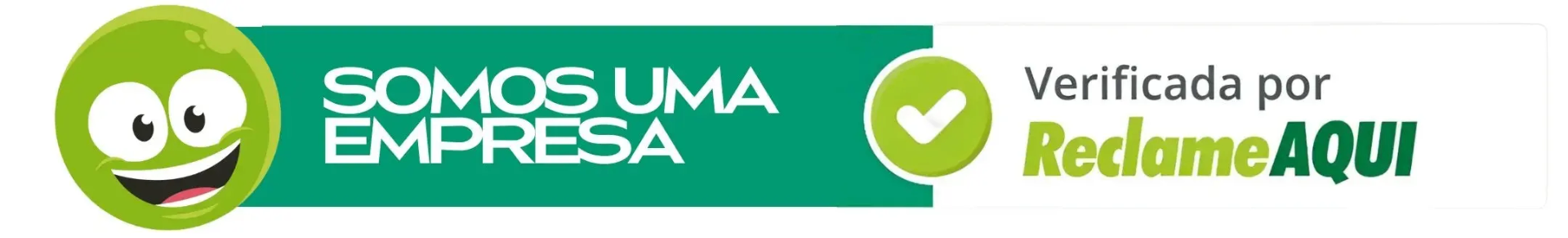 Somos uma empresa verificada por Reclame AQUI